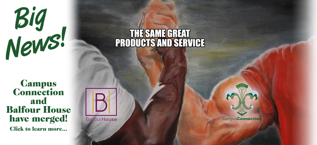 Campus Connection and Balfour House have merged!