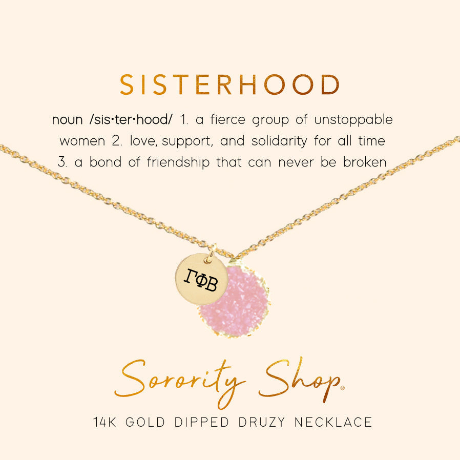 Gamma Phi Beta Sisterhood Druzy Necklace