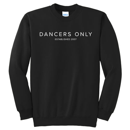 Dancers Only Crewneck Sweatshirt