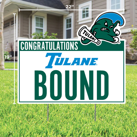 Yard Sign - Tulane Bound Sign