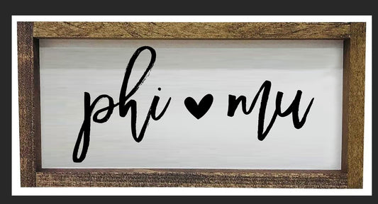 Phi Mu Script Wooden Sign