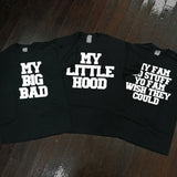 My Big Bad, My Little Hood, My Fam Do Stuff Comfort Colors T-Shirts - Campus Connection - Campus Connection - 2