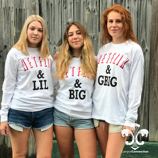 Netflix and Chill Big/Little/GBig/GGBig Sorority Comfort Colors Long Sleeve Shirt