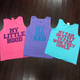 My Big Bad, My Little Hood, My Fam Do Stuff Comfort Colors Tank Tops - Campus Connection - Campus Connection - 2